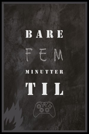 Bare fem minutter til xbox