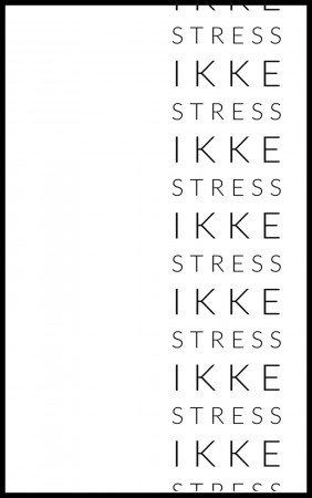 Ikke stress , stress ikke